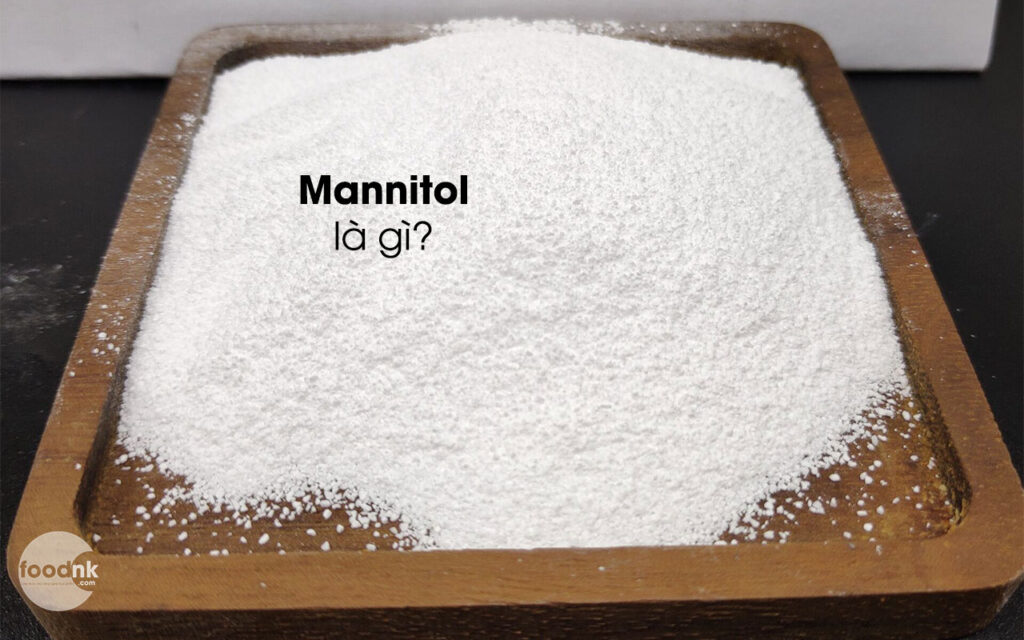 Tổng quan về Phụ gia tạo ngọt manitol, phụ gia thực phẩm quan trọng trong ngành công nghiệp thực phẩm. Ký hiệu của Manitol là E965